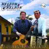Nelson & Nelson - Tem Fogo Aqui