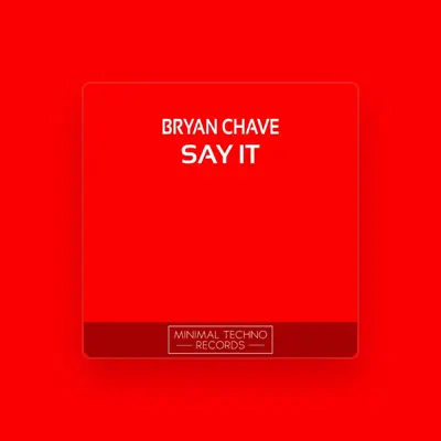 Listen to Bryan Chave, watch music videos, read bio, see tour dates & more!