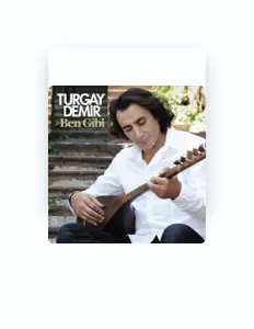 Ouve Turgay Demir, vê vídeos de música, lê a biografia, vê as datas da digressão e muito mais!