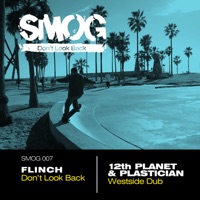 Don't Look Back - Single - Flinch, 12th Planet & Plastician