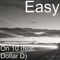 On 10 (feat. Dollar D) - Easy! lyrics
