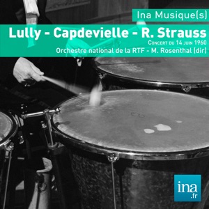 Lully - Capdevielle - Strauss