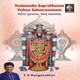 Venkatesa Suprabhatam Vishnu Sahasranaman