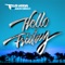 Hello Friday (feat. Jason Derulo) - Flo Rida lyrics