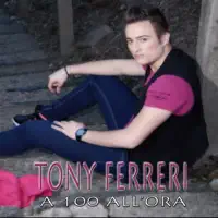 Non tradire l'anima — Tony Ferreri