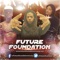 Stoner Music - Future Foundation lyrics