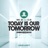 Today Is Our Tomorrow (feat. CvB) [Extended Mix]