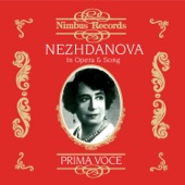 Nezhdanova in Opera and Song (Recorded 1906 - 1939) artwork