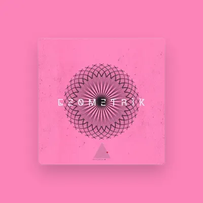 Listen to Geometrik, watch music videos, read bio, see tour dates & more!
