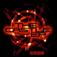 The Castle - EP - KRMB