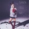 Santa Tell Me - MAYCE lyrics