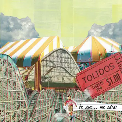 Te Amo Me Odias - Tolidos Te Amo Me Odias - Tolidos