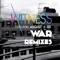 War (feat. August+Us) - Witness lyrics