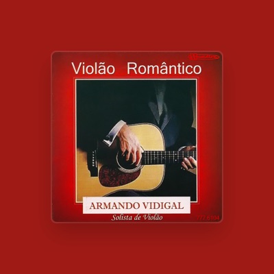 Listen to Armando Vidigal, watch music videos, read bio, see tour dates & more!
