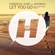 Let You Go Single