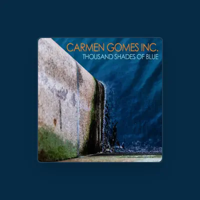 Listen to Carmen Gomes Inc., watch music videos, read bio, see tour dates & more!