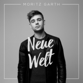 Neue Welt - Moritz Garth