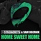 Home Sweet Home (Vocal Mix) - The Str8jackets & Sam Obernik lyrics
