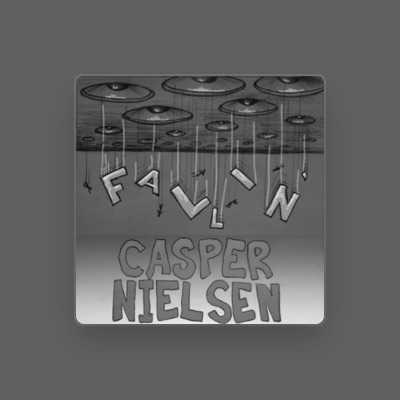 Hör dir Casper Nielsen an, schau dir Musikvideos an, lies die Biografie, finde Tourdaten und mehr!