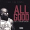 All Good (feat. T.I., Rick Ross & Audio Push) - Trae tha Truth lyrics