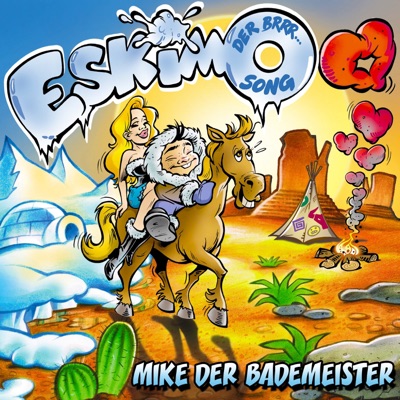 Eskimo (Der BRRRSong) Mike der Bademeister