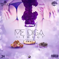 Me Diga, Mr. Thug? (Deluxe Edition) - Single - Mr. Thug