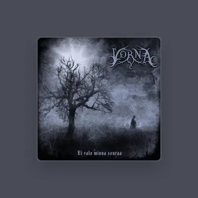Listen to Vorna, watch music videos, read bio, see tour dates & more!