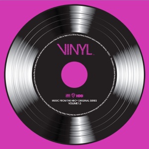 Vinyl (Music from the HBO® Original Series), Vol. 1.3 - EP