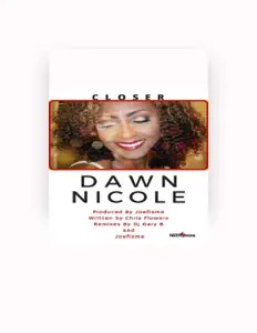 Escucha a Dawn Nicole, mira vídeos musicales, lee la biografía, consulta fechas de giras y mucho más.