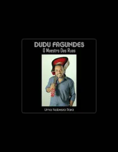 Listen to Dudu Fagundes, watch music videos, read bio, see tour dates & more!