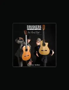 Ascolta Bruskers Guitar Duo, guarda video musicali, leggi la biografia, vedi le date del tour & altro!