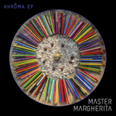 Khroma - EP - Master Margherita