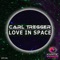 Love in Space (Deep Mix) - Carl Tregger lyrics