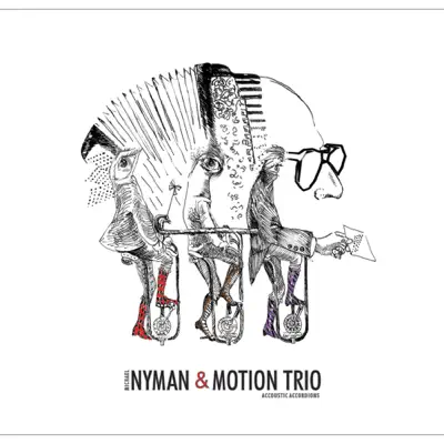 Acoustic Accordions - Michael Nyman