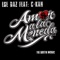 Amor a la Moneda (feat. C-Kan) - Ese Daz lyrics