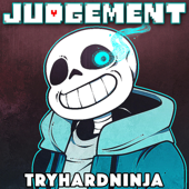 Judgement - TryHardNinja