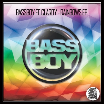 Rainbows (feat. Clarity) - EP