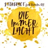 Stereoact - Die immer lacht (feat. Kerstin Ott)
