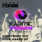 Everybody Put Your Hands Up (Samir Maslo Remix) - Lenny Fontana lyrics