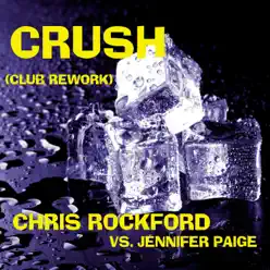 Crush (Club Rework) - EP - Jennifer Paige