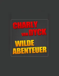 Charly van Dyck을(를) 듣고, 뮤직 비디오를 보고, 약력을 읽고, 투어 일정 등을 확인하세요!