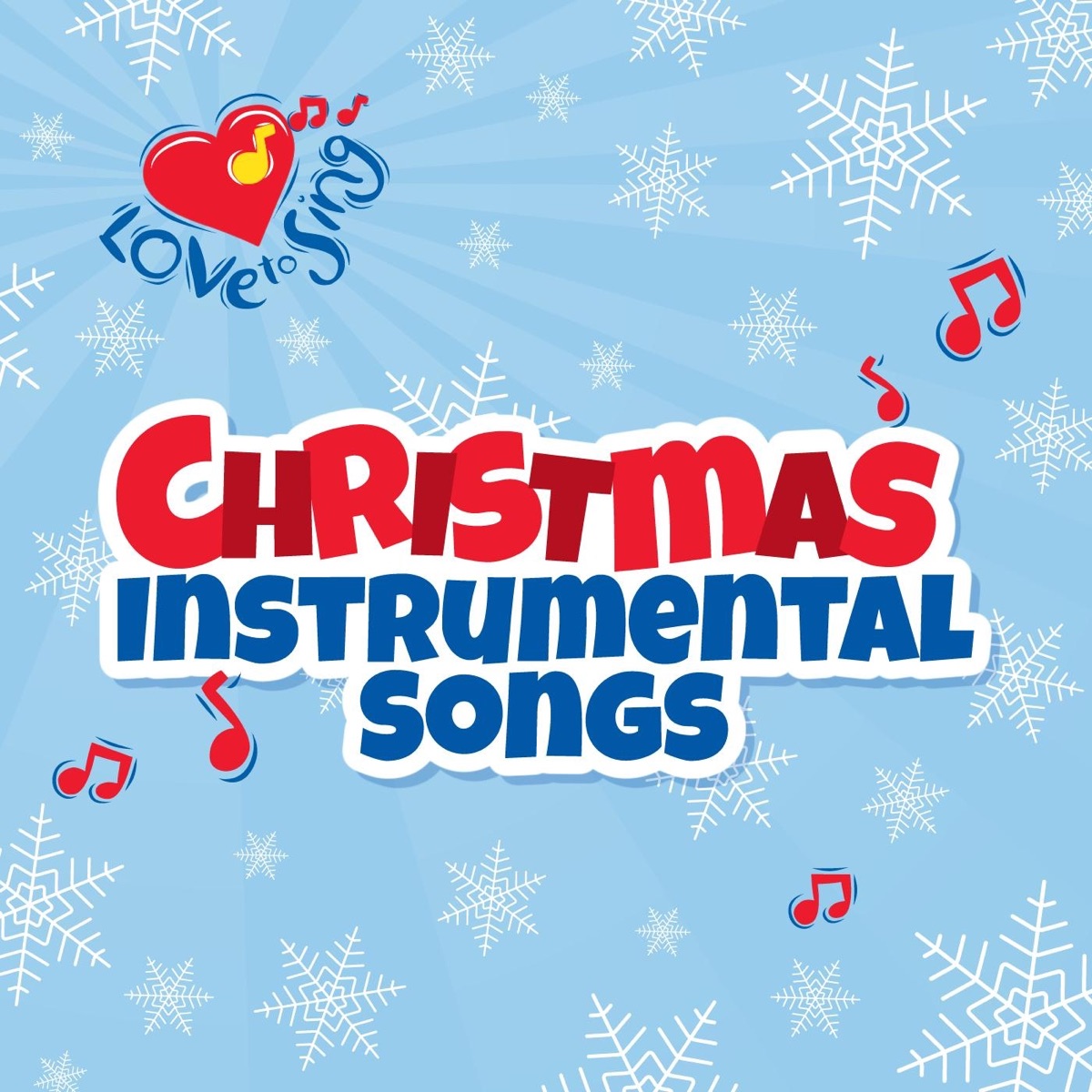Christmas Instrumental Songs by Love to Sing on Apple Music