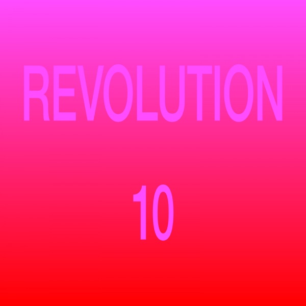 Revolution 10 (Remixes) - EP