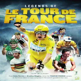 Legends of Le Tour de France (Unabridged)