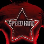 SPEED KING - One Step Beyond