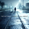 'Round Midnight (Bonus Track) - Pat Metheny