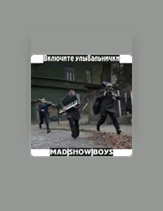 收听 Mad Show Boys、观看音乐视频、阅读小传、查看巡演日期等 ！
