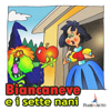 Biancaneve e i sette nani - Paola Ergi