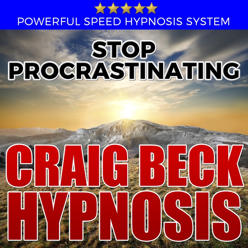 Stop Procrastinating: Craig Beck Hypnosis