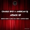 Attack (Deetech Remix) - Charlie Spot & American DJ lyrics